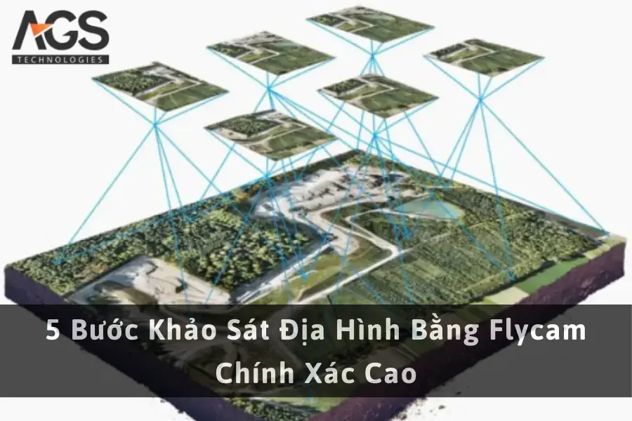 5 Bước Khảo Sát Địa Hình Bằng Flycam Chính Xác Cao
