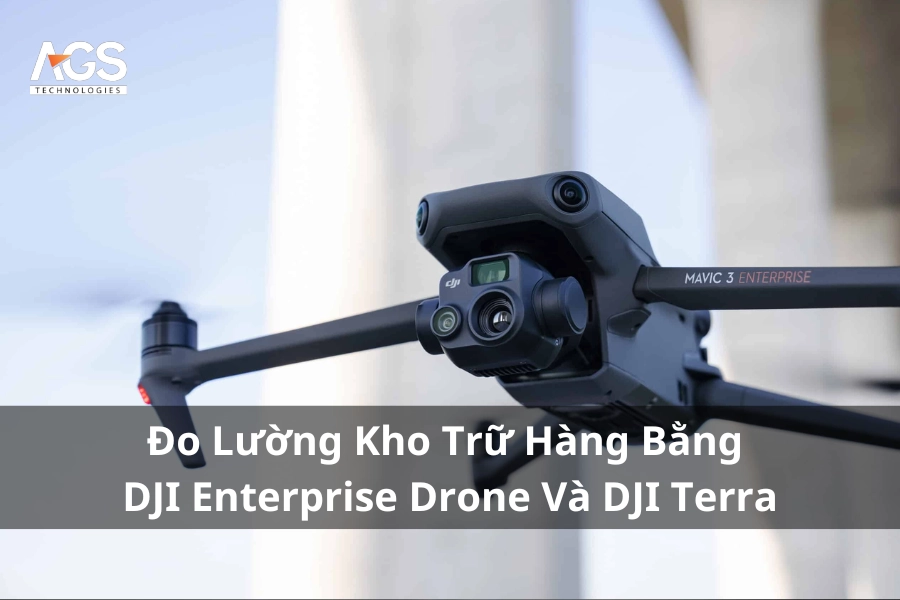 Đo Lường Kho Trữ Hàng Bằng DJI Enterprise Drone Và DJI Terra