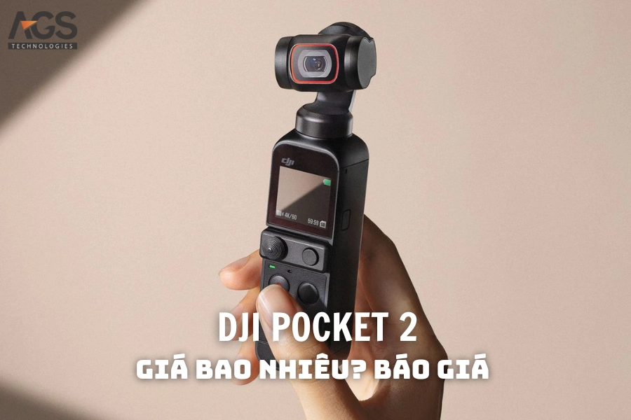 DJI Pocket 2 Giá Bao Nhiêu? Báo Giá Pocket 2 Mới Nhất