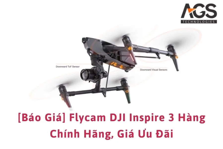 [Báo Giá] Flycam DJI Inspire 3 Hàng Chính Hãng, Giá Ưu Đãi