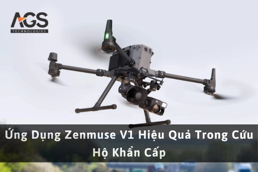 Ứng Dụng Zenmuse V1 Hiệu Quả Trong Cứu Hộ Khẩn Cấp