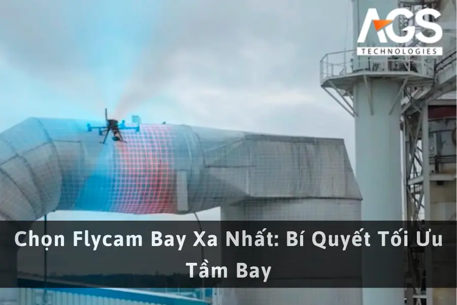Chọn Flycam Bay Xa Nhất: Bí Quyết Tối Ưu Tầm Bay