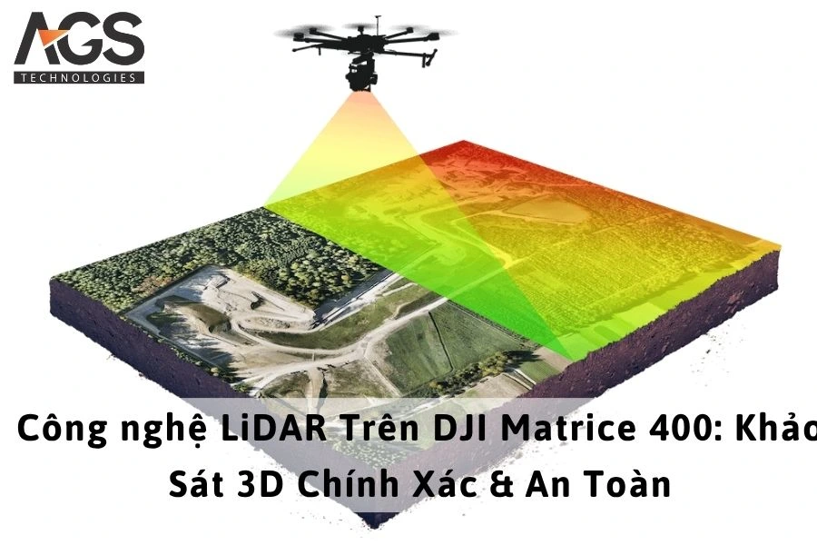 Công nghệ LiDAR Trên DJI Matrice 400: Khảo Sát 3D Chính Xác & An Toàn
