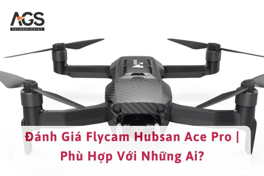 Đánh Giá Flycam Hubsan Ace Pro | Phù Hợp Với Những Ai?