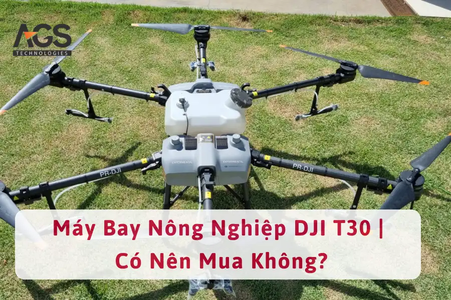 Review Máy Bay Nông Nghiệp DJI T30 | Có Nên Mua Không?