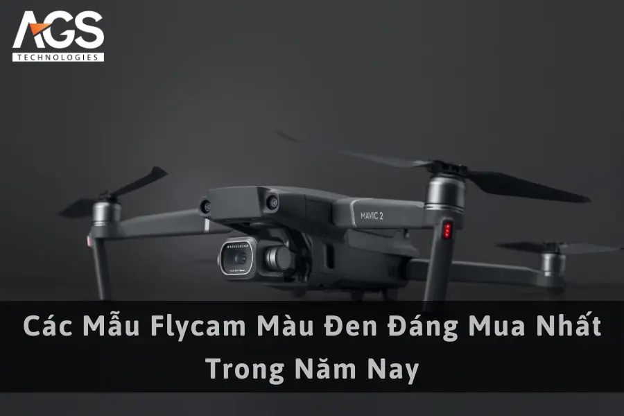 Các Mẫu Flycam Màu Đen Đáng Mua Nhất Trong Năm Nay