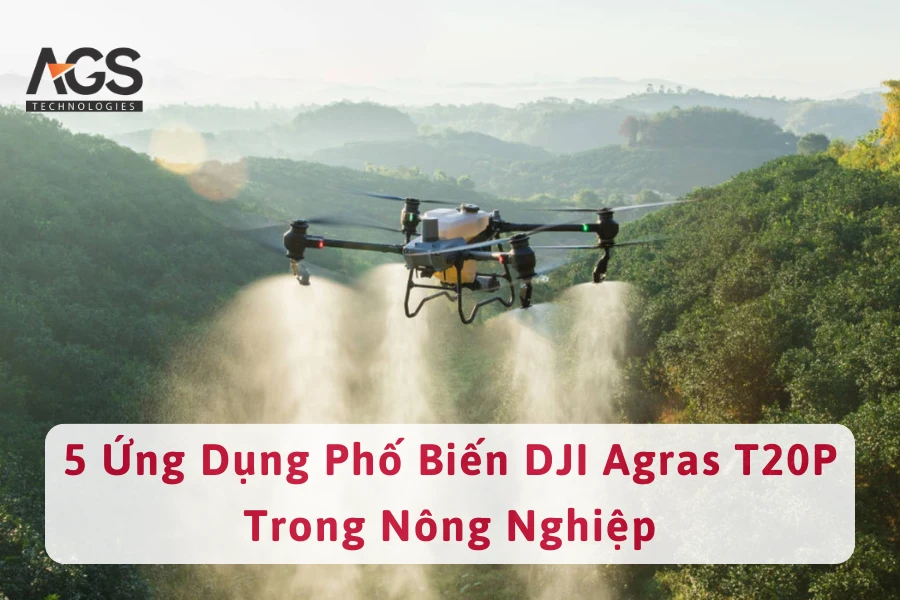 5 Ứng Dụng Phổ Biến Của DJI Agras T20P Trong Nông Nghiệp