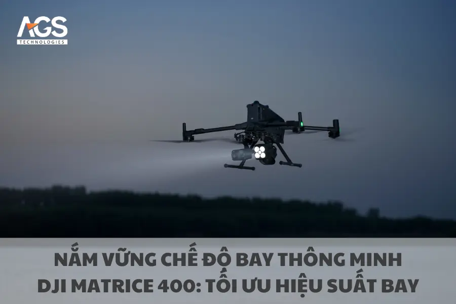 Nắm Vững Chế Độ Bay Thông Minh DJI Matrice 400: Tối Ưu Hiệu Suất Bay