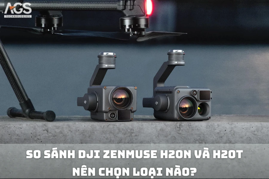 So Sánh DJI Zenmuse H20N Và H20T | Nên Chọn Loại Nào?