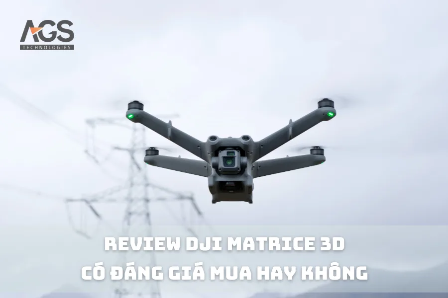 Review DJI Matrice 3D | Có Đáng Giá Mua Hay Không