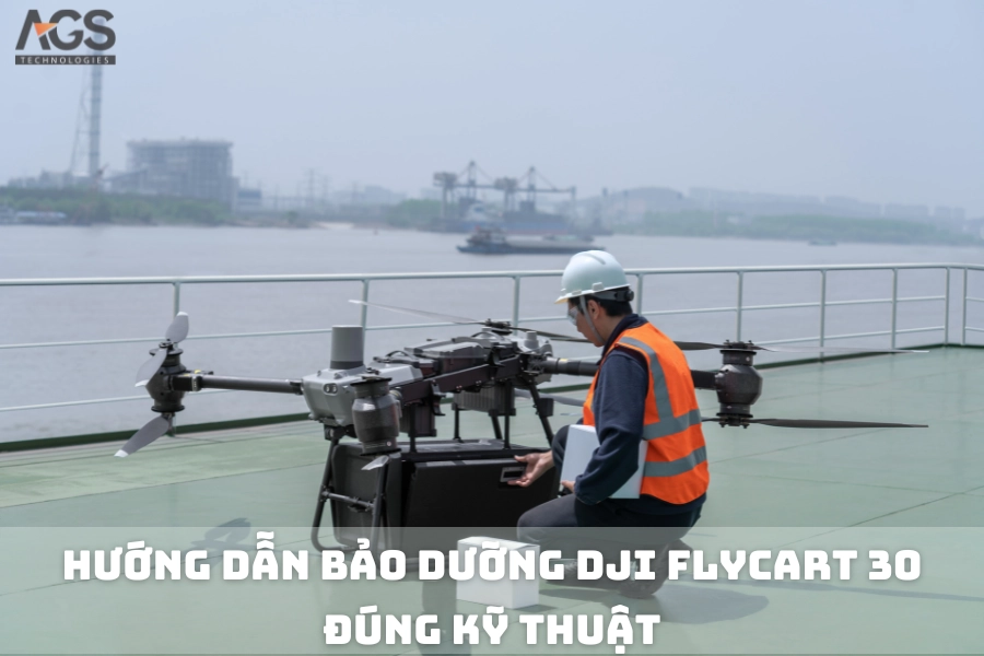 Hướng Dẫn Bảo Dưỡng DJI Flycart 30 Đúng Kỹ Thuật