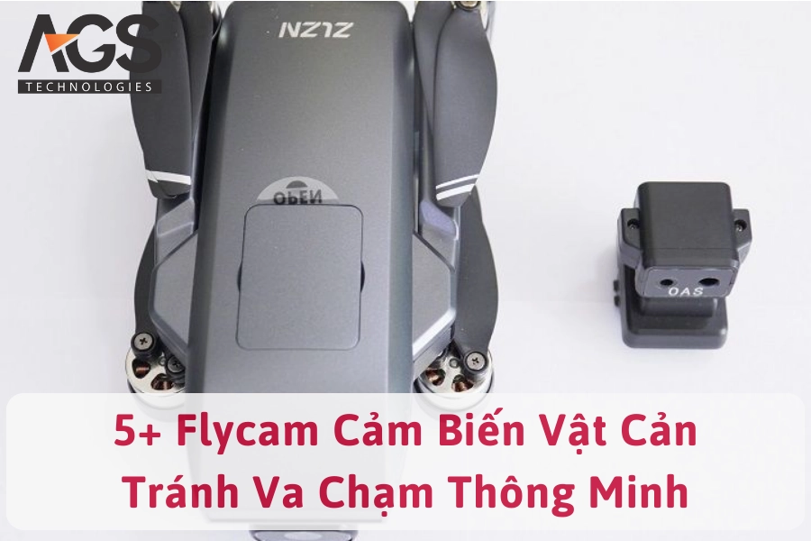 5+ Flycam Cảm Biến Vật Cản, Tránh Va Chạm Thông Minh