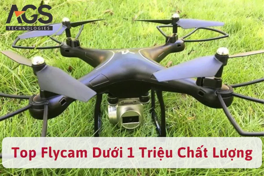 Top Flycam Dưới 1 Triệu Chụp Ảnh Đẹp, Đáng Mua Nhất