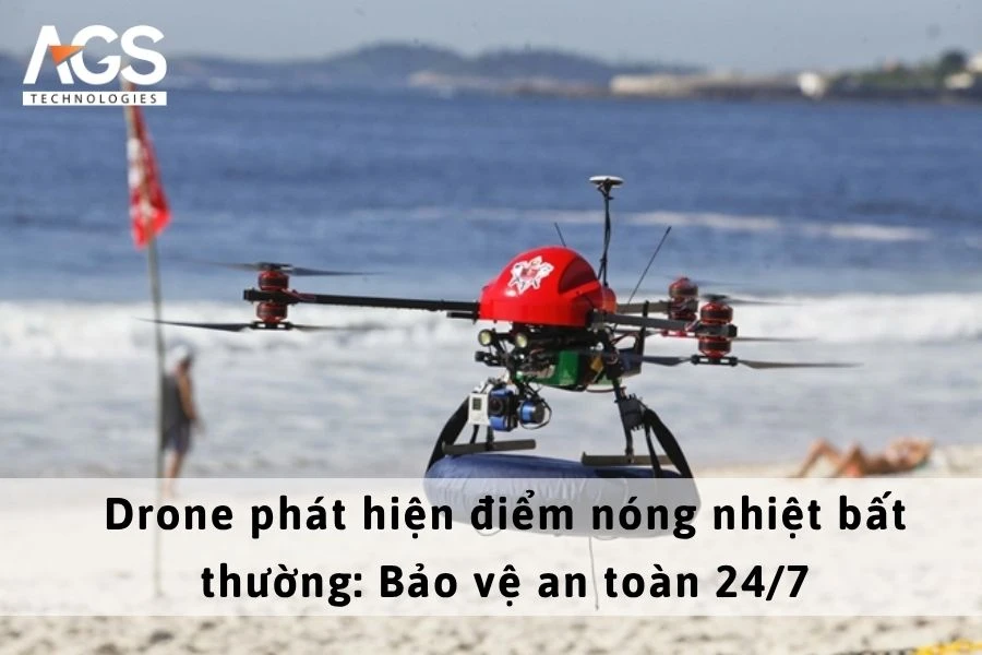 Drone phát hiện điểm nóng nhiệt bất thường: Bảo vệ an toàn 24/7