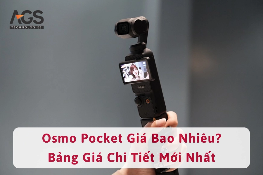 Osmo Pocket Giá Bao Nhiêu? Bảng Giá Chi Tiết Mới Nhất