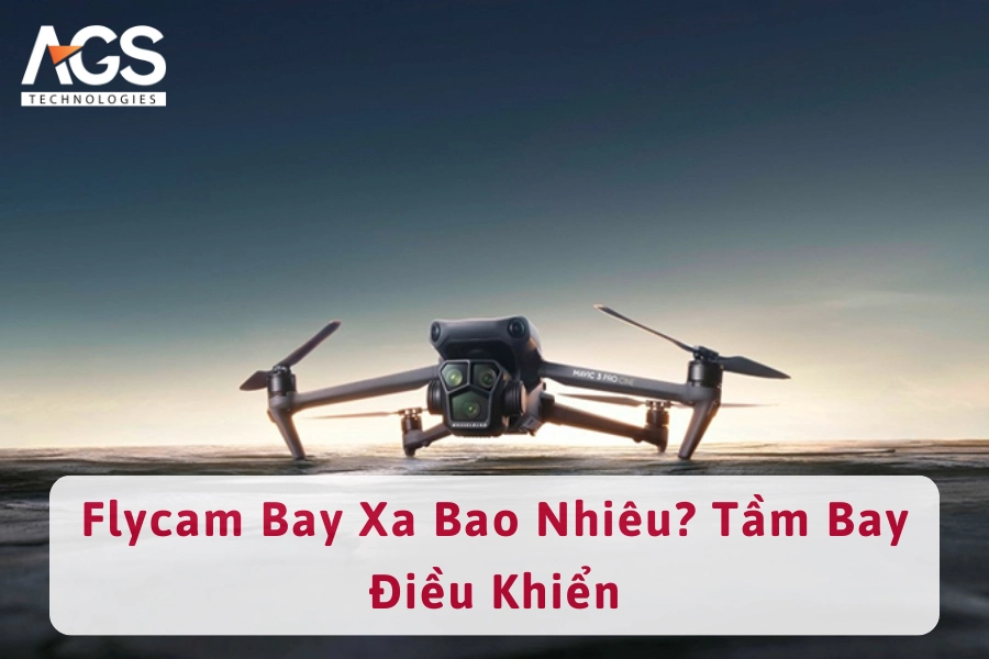 Flycam Bay Xa Bao Nhiêu? Tầm Bay Điều Khiển & Những Yếu Tố Ảnh Hưởng