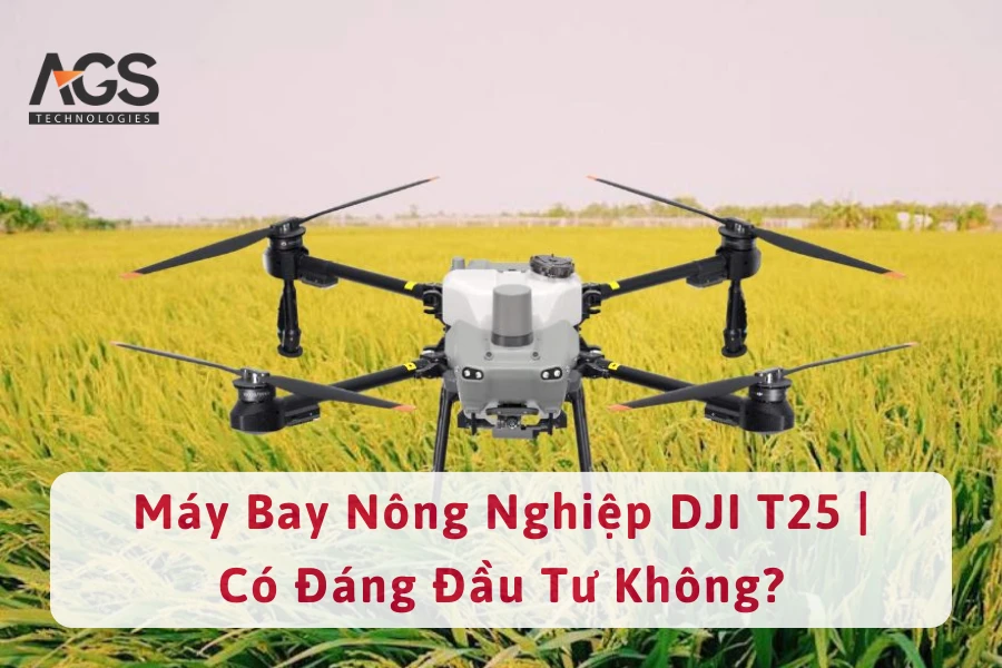 Review Máy Bay Nông Nghiệp DJI T25 | Có Đáng Đầu Tư Không?