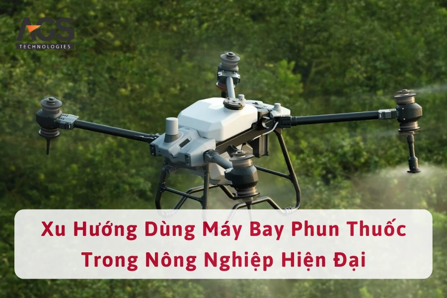 Xu Hướng Dùng Máy Bay Phun Thuốc Trong Nông Nghiệp Hiện Đại