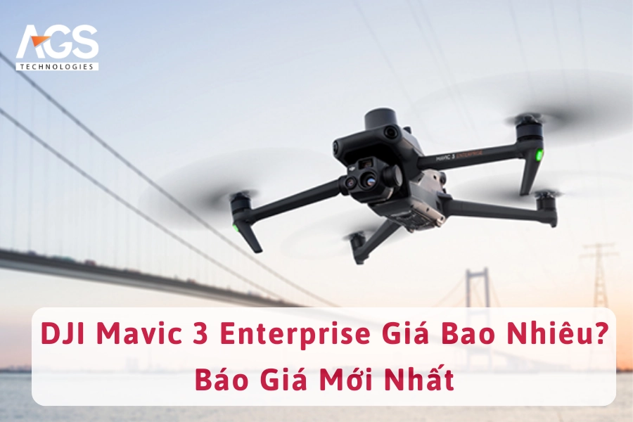 DJI Mavic 3 Enterprise Giá Bao Nhiêu? Báo Giá Mới Nhất