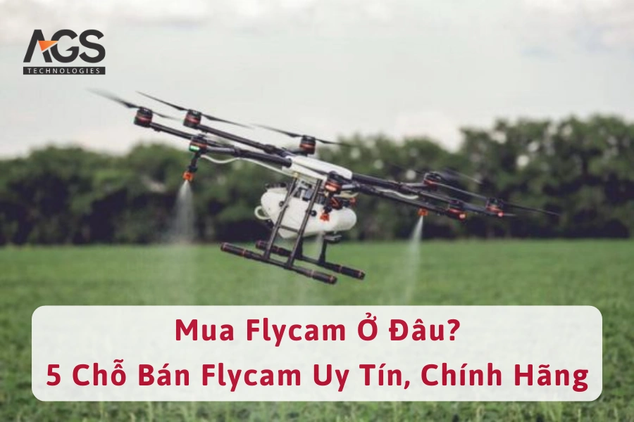 Mua Flycam Ở Đâu? 5 Chỗ Bán Flycam Uy Tín, Chính Hãng