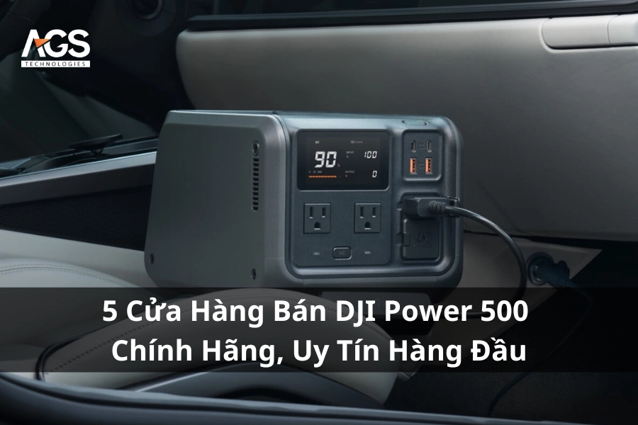 5 Cửa Hàng Bán DJI Power 500 Chính Hãng, Uy Tín Hàng Đầu