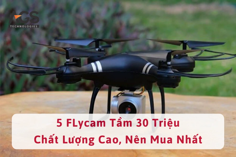 5 FLycam Tầm 30 Triệu Chất Lượng Cao, Nên Mua Nhất