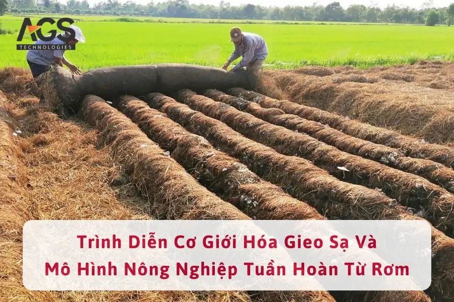 Trình Diễn Cơ Giới Hóa Gieo Sạ Và Mô Hình Nông Nghiệp Tuần Hoàn Từ Rơm